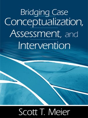 cover image of Bridging Case Conceptualization, Assessment, and Intervention